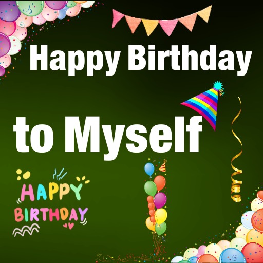 Happy Birthday To Me Images